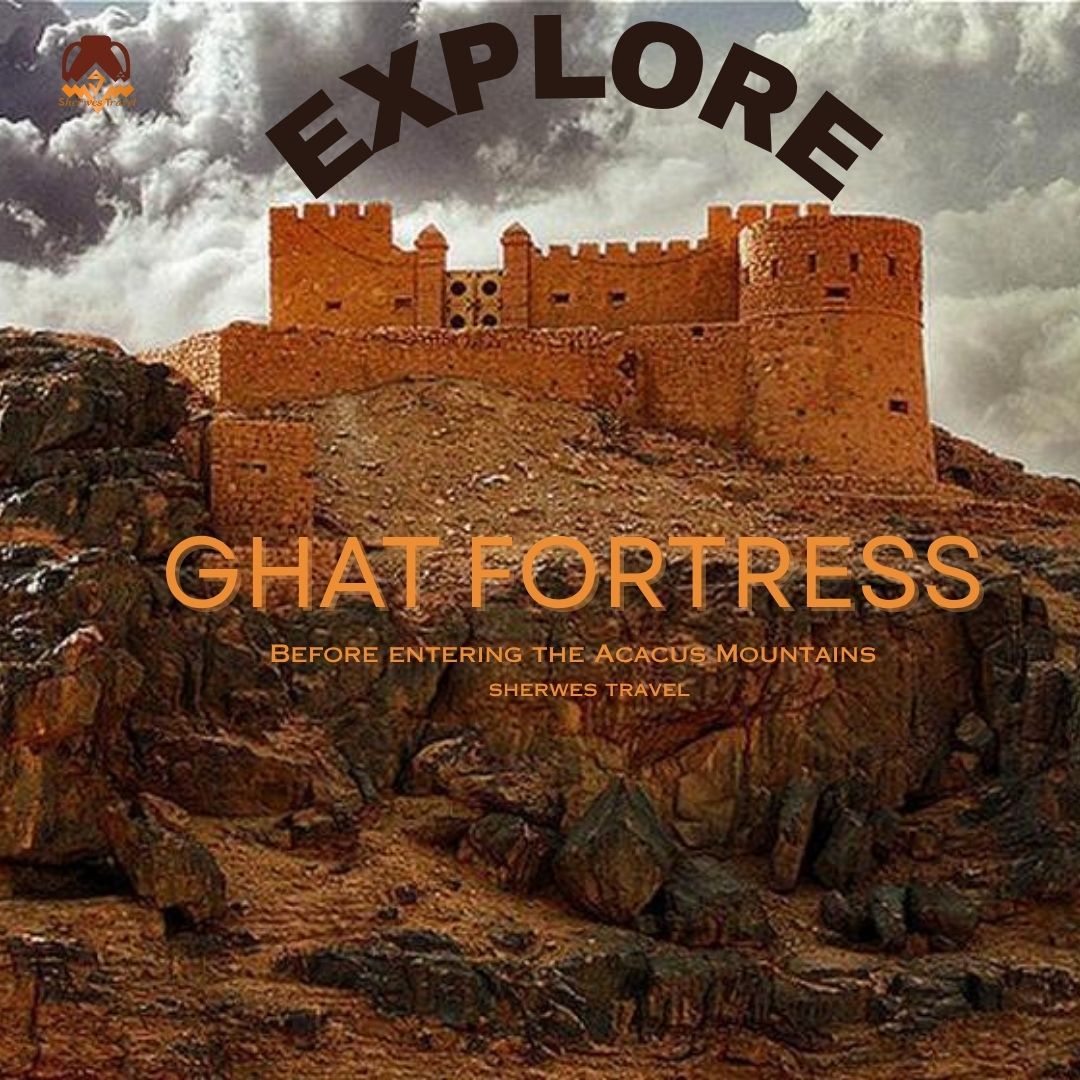 Ghat Fortress